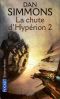 [Hyperion Cantos 02] • La Chute d'Hypérion 2